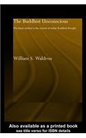 The Buddhist Unconscious