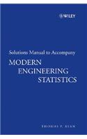 Solutions Manual to Accompany Modern Engineering Statistics