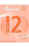 SMP Interact for GCSE Book I2 Part A Pathfinder Edition: (SMP Interact Pathfinder)