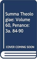 Summa Theologiae: Volume 60, Penance