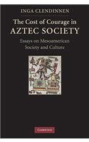 Cost of Courage in Aztec Society