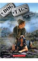 Dog Tags #4: Divided We Fall, Volume 4