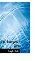The Trumpeter Swan