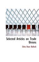 Selected Articles on Trade Unions