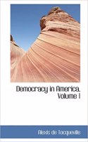 Democracy in America, Volume 1: (English)