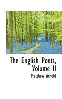 The English Poets, Volume II: (English)