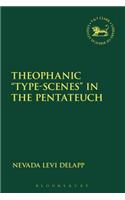 Theophanic "Type-Scenes" in the Pentateuch