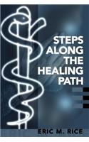 Steps Along the Healing Path