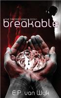 Breakable