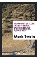 The Writings of Mark Twain; Author's National Edition; Christian Science, Volume XXV
