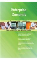Enterprise Demands A Complete Guide - 2019 Edition