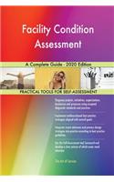 Facility Condition Assessment A Complete Guide - 2020 Edition