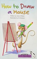 Little Celebrations, Non-Fiction, How to Draw a Mouse, Single Copy, Stage 3b