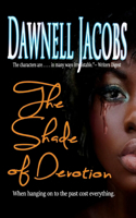 Shade of Devotion