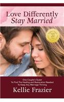 Love Differently Stay Married