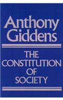 The Constitution of Society: Outline of the Theory of Structuration(English)