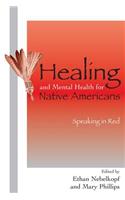 Healing and Mental Health for Native Americans