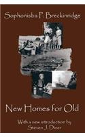 New Homes for Old