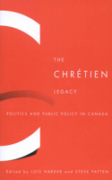 The Chretien Legacy