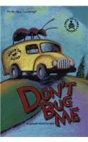 Don't Bug Me