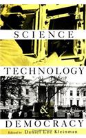 Science, Technology, and Democracy