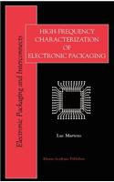 High-Frequency Characterization of Electronic Packaging