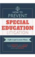 How to Prevent Special Education Litigation