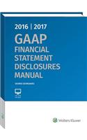 GAAP Financial Statement Disclosures Manual, 2016-2017