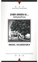 Ever Green is...