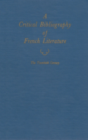 A Critical Bibliography of French Literature