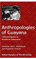 Anthropologies of Guayana
