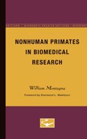 Nonhuman Primates in Biomedical Research