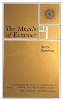 The Miracle of Existence