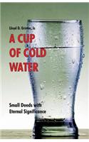 Cup of Cold Water