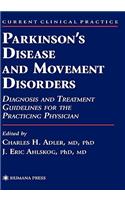 Parkinson’s Disease and Movement Disorders