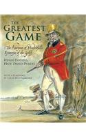 The Greatest Game: The Ancyent &amp; Healthfulle Exercyse of the Golff