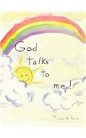 God Talks to Me!