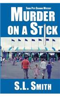 Murder on a Stick