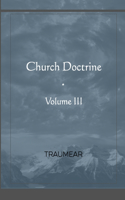 Church Doctrine - Volume III