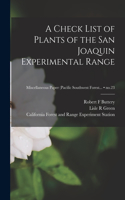 Check List of Plants of the San Joaquin Experimental Range; no.23