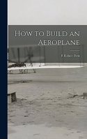 How to Build an Aeroplane