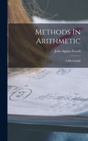 Methods In Arithmetic