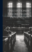 Institutionen Des Deutschen Privatrechts; Volume 2