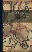 Saxe Et Moscou