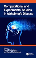 Computational and Experimental Studies in Alzheimer's Disease