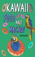 Kawaii Food and Macaw Coloring Book