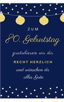 Zum 80. Geburtstag gratulieren wir dir recht herzlich und wünschen dir alles Gute