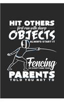 Hit others first fencing