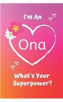 I'm an Ona What's Your Superpower?
