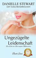 Ungez�gelte Leidenschaft
